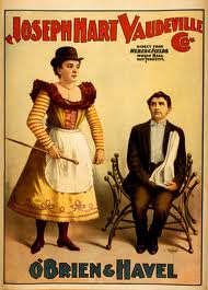 Vaudeville poster, note the hat